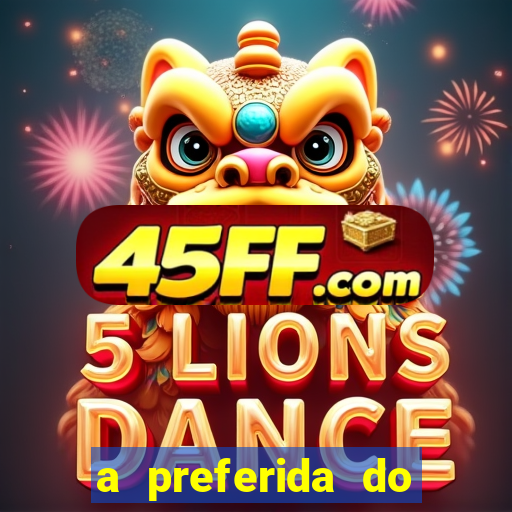 a preferida do terceiro mestre